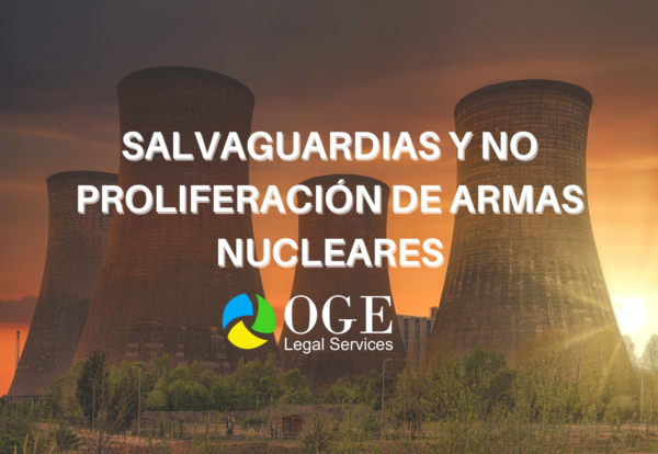 SALVAGUARDIAS Y NO PROLIFERACIÓN DE ARMAS NUCLEARES
